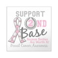 thumbnail image 1 of CafePress -  Support 2Nd Base Breast C Square Sticker 3 X 3 - Square Sticker 3" x 3", 1 of 1