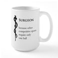 thumbnail image 1 of CafePress - Surgeon Because... Large Mug - 15 oz Ceramic Large White Novelty Mug, 1 of 6