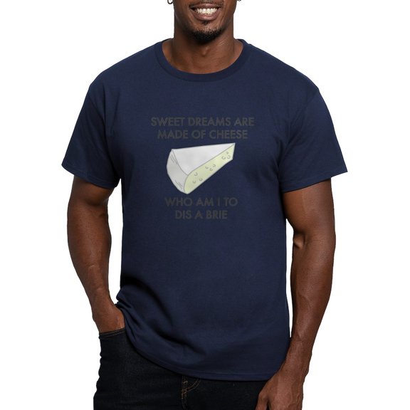 CafePress - Sweet Dreams Are Made Of Cheese Men's Classic T Sh - Men's Fitted T-Shirt