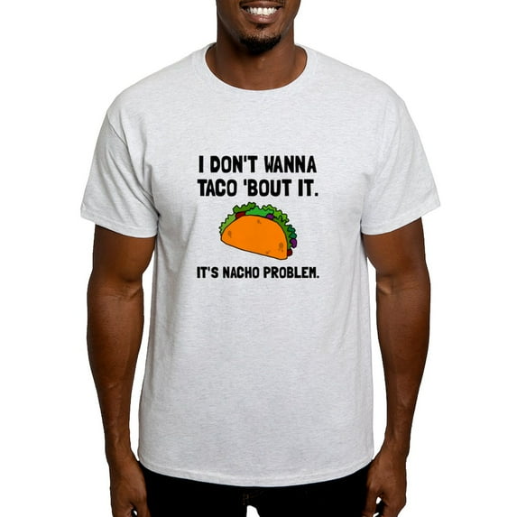 CafePress - Taco Nacho Problem T Shirt - Men's Classic Graphic T-Shirt