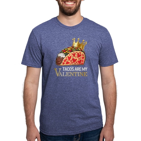 CafePress - Tacos Are My Valentine Shirt Funny Mexican T Shirt - Mens Tri-blend T-Shirt