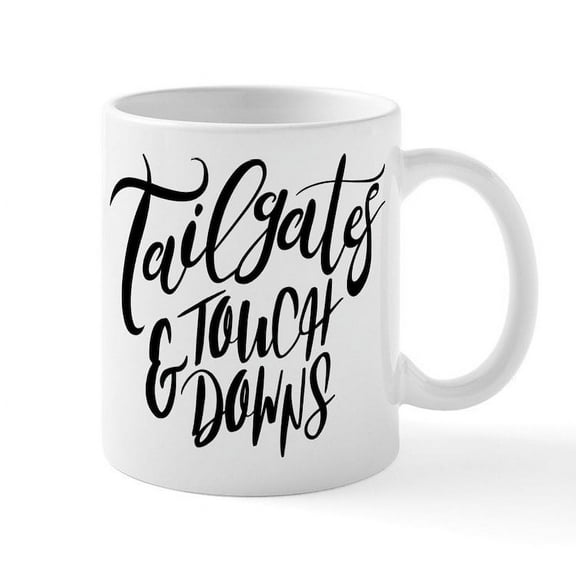 CafePress - Tailgates And Touchdowns - 11 oz Ceramic Mug - Novelty Coffee Tea Cup