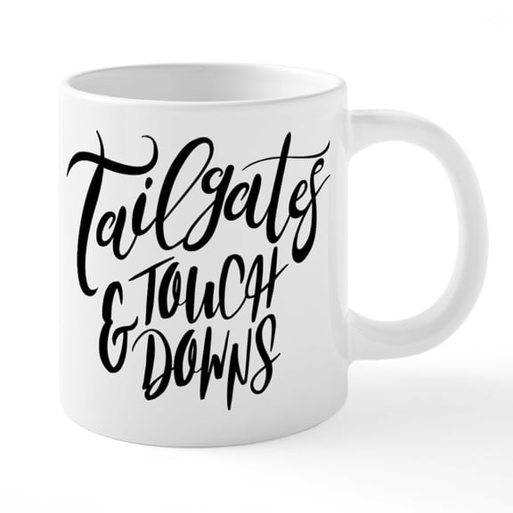 CafePress - Tailgates And Touchdowns - 20 Oz White Ceramic Mega Mug