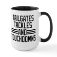thumbnail image 1 of CafePress - Tailgates Tackles And Tou - 15 oz Ceramic Large White Novelty Mug, 1 of 4