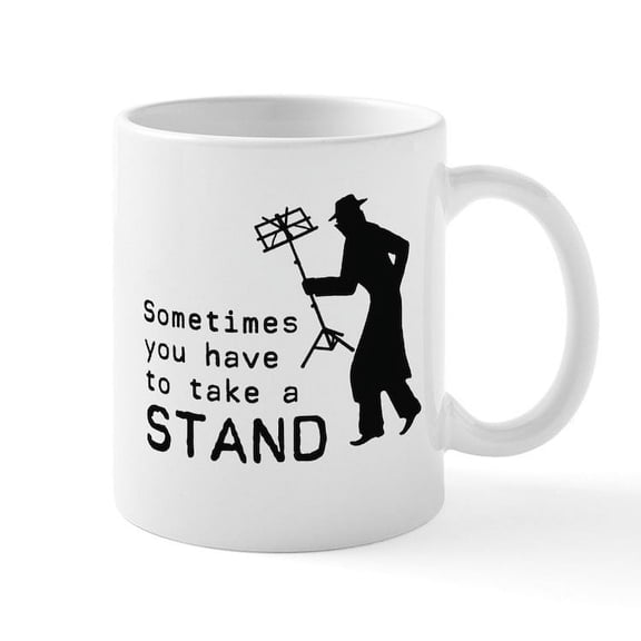 CafePress - Take A Stand Mugs - 11 oz Ceramic Mug - Novelty Coffee Tea Cup