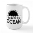 thumbnail image 1 of CafePress - Take Me To The Ocean - 15 oz Ceramic Large White Novelty Mug, 1 of 6