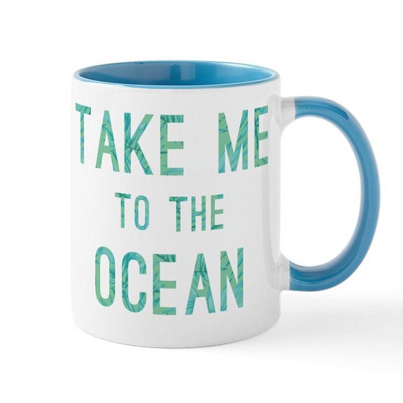 CafePress - Take Me To The Ocean Print - 11 oz Ceramic Mug - Novelty Coffee Tea Cup