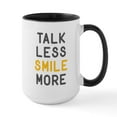 thumbnail image 1 of CafePress - Talk Less Smile More Mugs - 15 oz Ceramic Large White Novelty Mug, 1 of 4