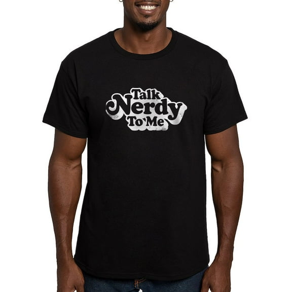 CafePress - Talk Nerdy To Me T Shirt - Men's Fitted T-Shirt