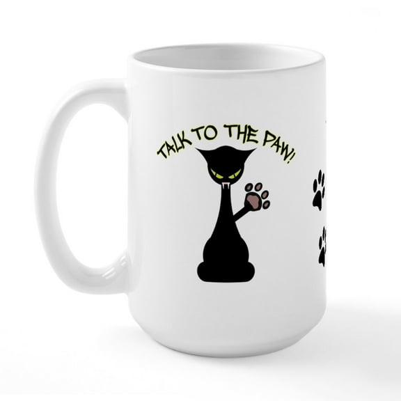 CafePress - Talk To The Paw Large Mug - 15 oz Ceramic Large White Novelty Mug