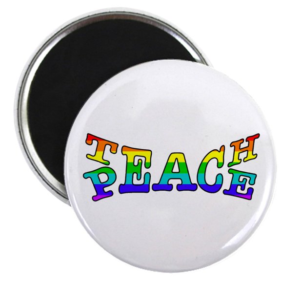 CafePress - Teach Peace Rainbow Magnets - 2.25" Round Magnet, Refrigerator Magnet, Button Magnet Style