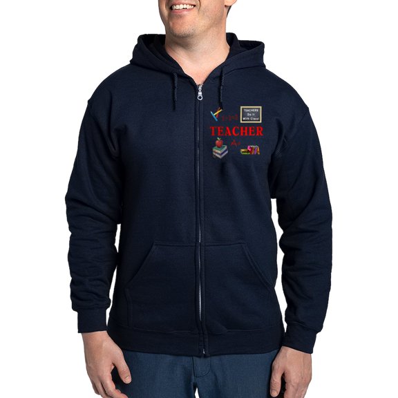 CafePress - Teachers Do It With Class Zip Hoodie (Dark) - Zip Hoodie, Classic Hooded Sweatshirt with Metal Zipper