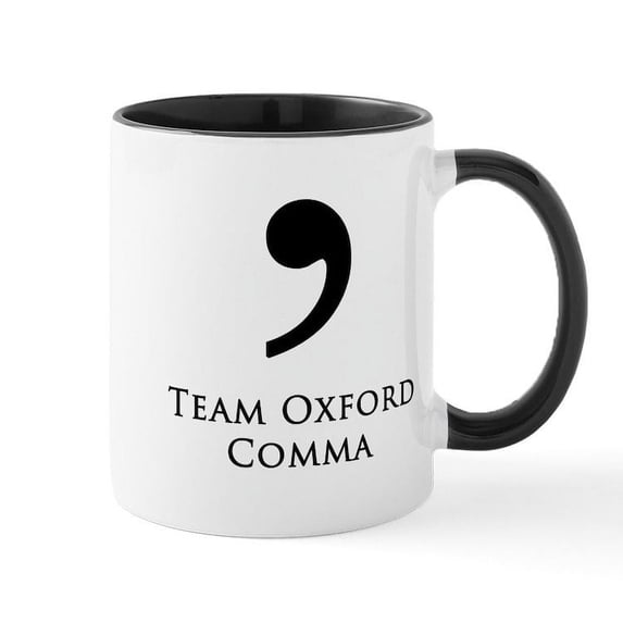 CafePress - Team Oxford Comma Mugs - 11 oz Ceramic Mug - Novelty Coffee Tea Cup