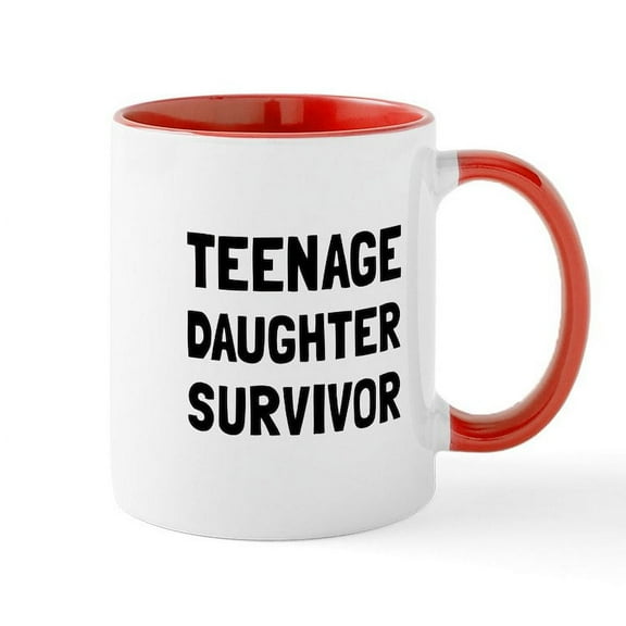 CafePress - Teenage Daughter Survivor Mugs - 11 oz Ceramic Mug - Novelty Coffee Tea Cup