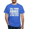 thumbnail image 1 of CafePress - Tell Your Boobs Dark T Shirt - Men's Classic Graphic Cotton T-Shirt, 1 of 4