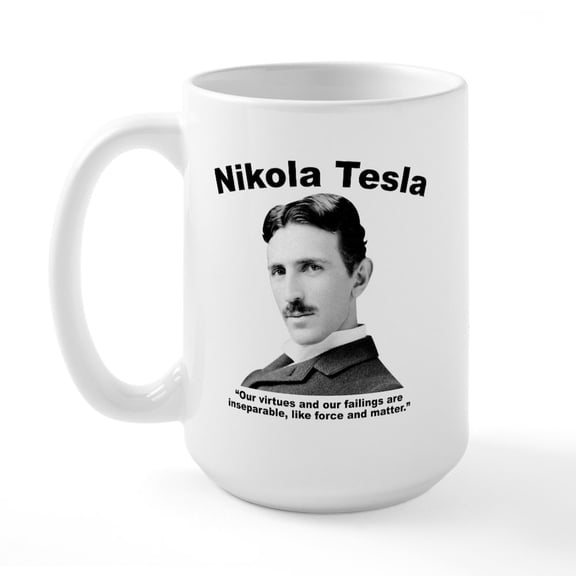 CafePress - Tesla: Virtues Large Mug - 15 oz Ceramic Large White Novelty Mug