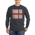 thumbnail image 1 of CafePress - Thank You Have A Nice Day Long Sleeve T Shirt - Long Sleeve Dark T-Shirt, 1 of 4