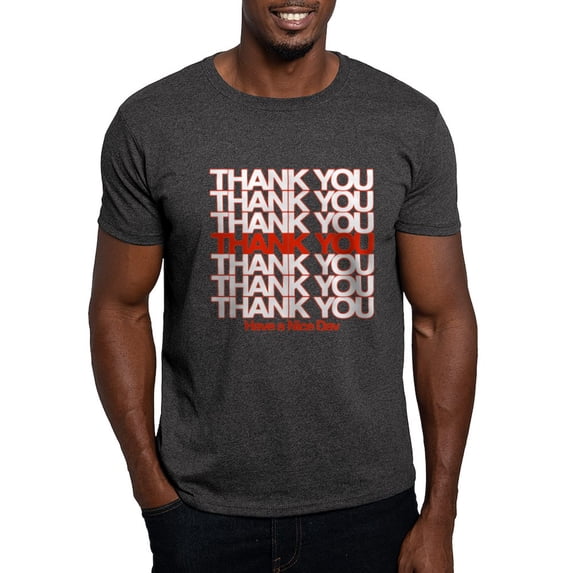 CafePress - Thank You Have A Nice Day T Shirt - Men's Classic Graphic Cotton T-Shirt