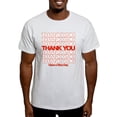 thumbnail image 1 of CafePress - Thank You Have A Nice Day T Shirt - Light T-Shirt - CP, 1 of 4
