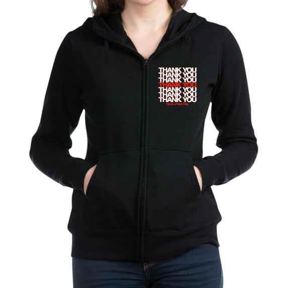 CafePress - Thank You Have A Nice Day - Women's Zip Hoodie