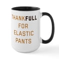 thumbnail image 1 of CafePress - Thankfull For Elastic Pan - 15 oz Ceramic Large White Novelty Mug, 1 of 4