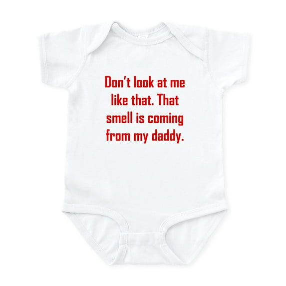 CafePress - That Smell Is Coming From Daddy Body Suit - Baby Light Bodysuit, Size Newborn - 24 Months