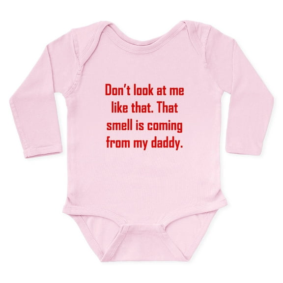 CafePress - That Smell Is Coming From Daddy Body Suit - Long Sleeve Cotton Baby Bodysuit