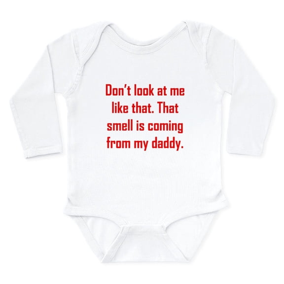 CafePress - That Smell Is Coming From Daddy Body Suit - Long Sleeve Cotton Baby Bodysuit