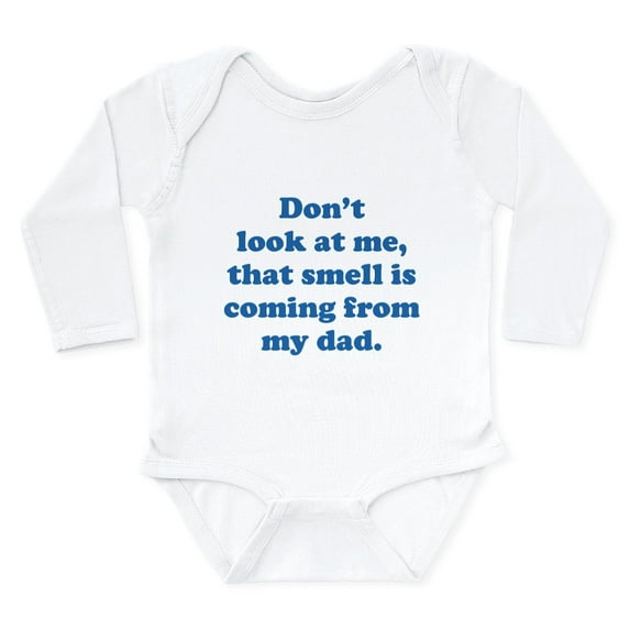 CafePress - That Smell Is Coming From My Dad Long Sleeve Infan - Long Sleeve Cotton Baby Bodysuit