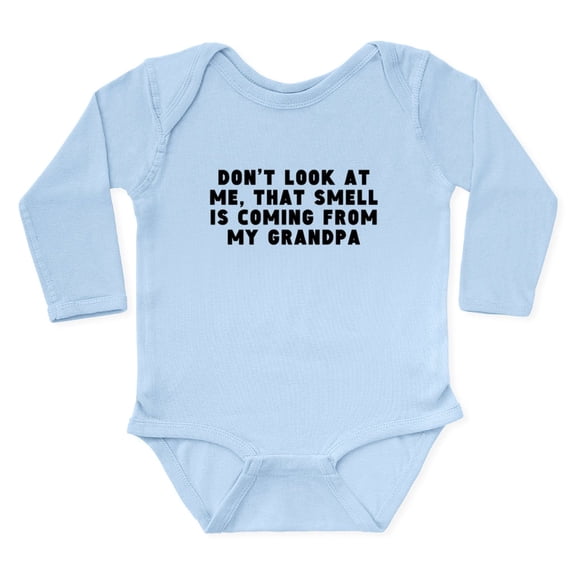 CafePress - That Smell Is Coming From My Grandpa Body Suit - Long Sleeve Cotton Baby Bodysuit