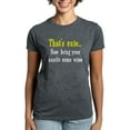 thumbnail image 1 of CafePress - That's Cute Now Bring Auntie Wine Women's Dark T S - Women's Traditional Fit Dark T-Shirt, 1 of 4
