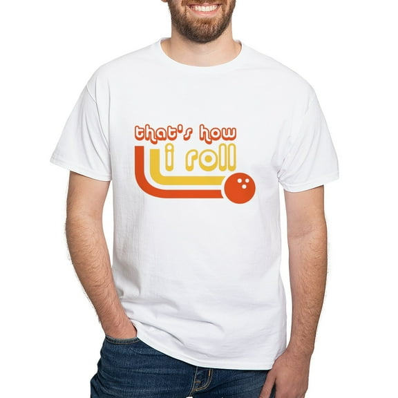 CafePress - That's How I Roll White T Shirt - Men's Classic T-Shirts