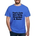thumbnail image 1 of CafePress - Thats Cute. Now Bring Grandpa A Beer Dark T Shirt - Men's Classic Graphic Cotton T-Shirt, 1 of 4