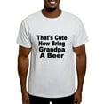 thumbnail image 1 of CafePress - Thats Cute. Now Bring Grandpa A Beer T Shirt - Men's Classic Graphic T-Shirt, 1 of 4