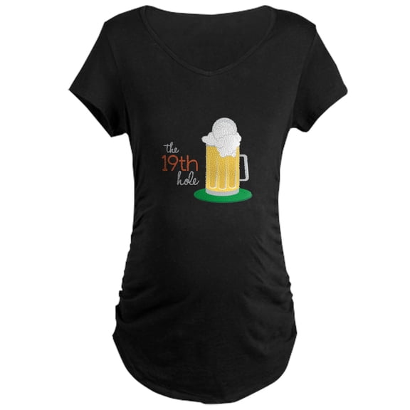 CafePress - The 19Th Hole Maternity T Shirt - Maternity Dark T-Shirt