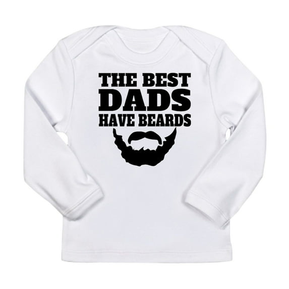 CafePress - The Best Dads Have Beards Long Sleeve T Shirt - Long Sleeve Infant T-Shirt