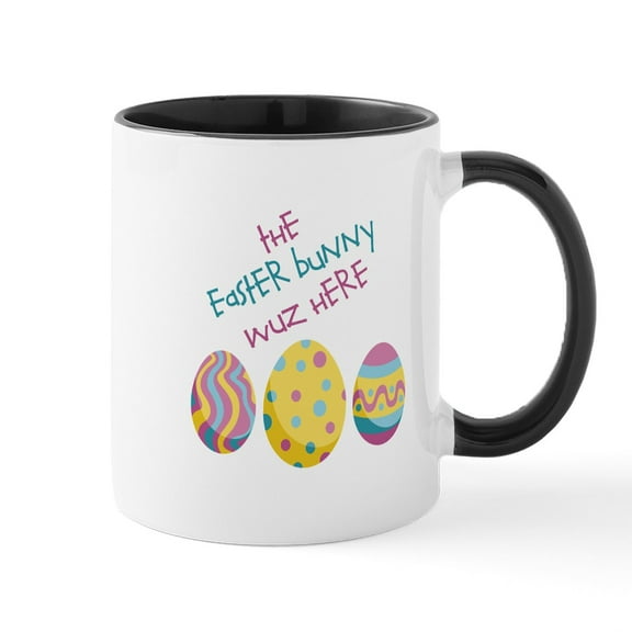 CafePress - The Easter Bunny Wuz Here Mugs - 11 oz Ceramic Mug - Novelty Coffee Tea Cup