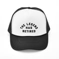 thumbnail image 1 of CafePress - The Legend Has Retired - Adjustable Unisex Printed Trucker Hat with Mesh Back, 1 of 8