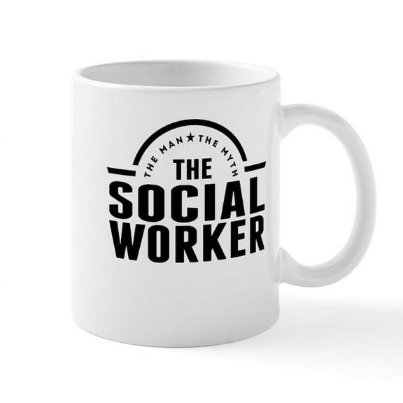 CafePress - The Man The Myth The Social Worker Mugs - 11 oz Ceramic Mug - Novelty Coffee Tea Cup