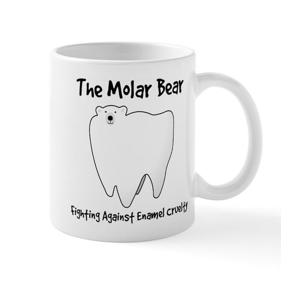 CafePress - The Molar Bear. Fighting Against Enamel Cruelty Mu - 11 oz Ceramic Mug - Novelty Coffee Tea Cup