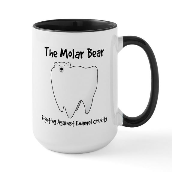 CafePress - The Molar Bear. Fighting Against Enamel Cruelty Mu - 15 oz Ceramic Large White Novelty Mug