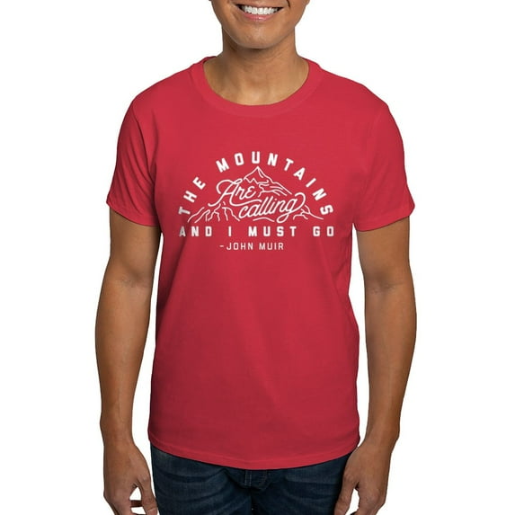 CafePress - The Mountains Are Calling And I Must Dark T Shirt - Men's Classic Graphic Cotton T-Shirt