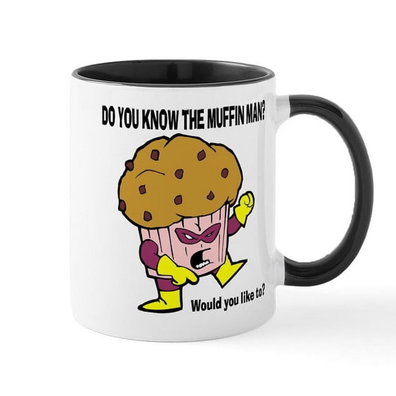 CafePress - The Muffin Man Mug - 11 oz Ceramic Mug - Novelty Coffee Tea Cup