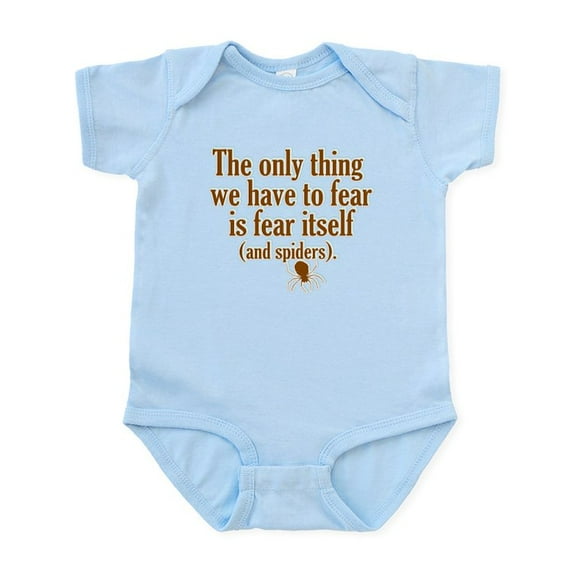 CafePress - The Only Thing We Have To Fear... Infant Bodysuit - Baby Light Bodysuit, Size Newborn - 24 Months