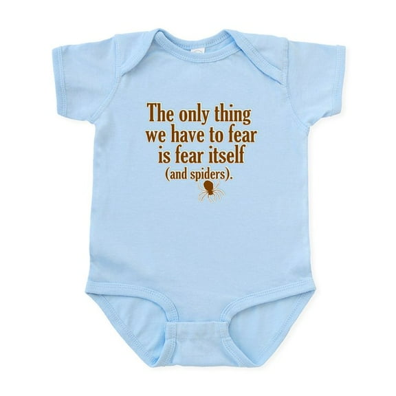 CafePress - The Only Thing We Have To Fear... Infant Bodysuit - Baby Light Bodysuit, Size Newborn - 24 Months