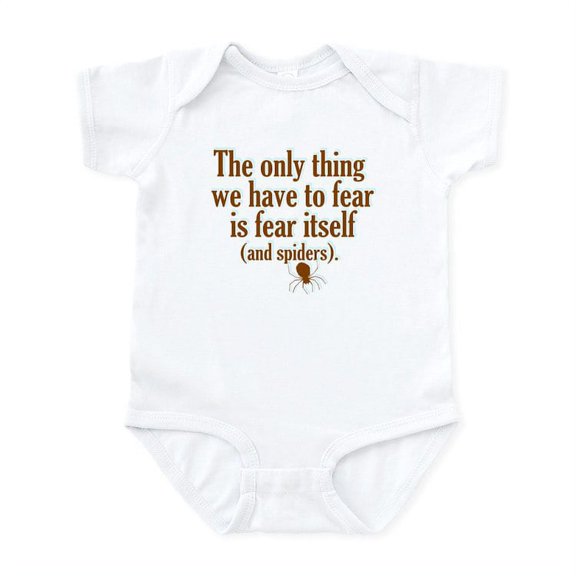 CafePress - The Only Thing We Have To Fear... Infant Bodysuit - Baby Light Bodysuit, Size Newborn - 24 Months