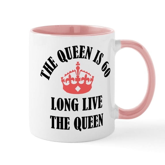 CafePress - The Queen Is 60 - 11 oz Ceramic Mug - Novelty Coffee Tea Cup