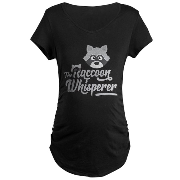 CafePress - The Raccoon Whisperer Maternity Dark T Shirt - Maternity Dark T-Shirt