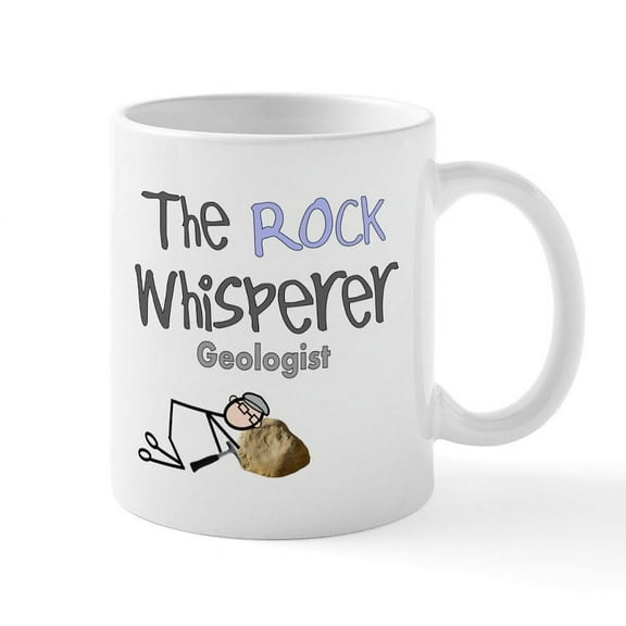 CafePress - The Rock Whisperer Geologist Mugs - 11 oz Ceramic Mug - Novelty Coffee Tea Cup
