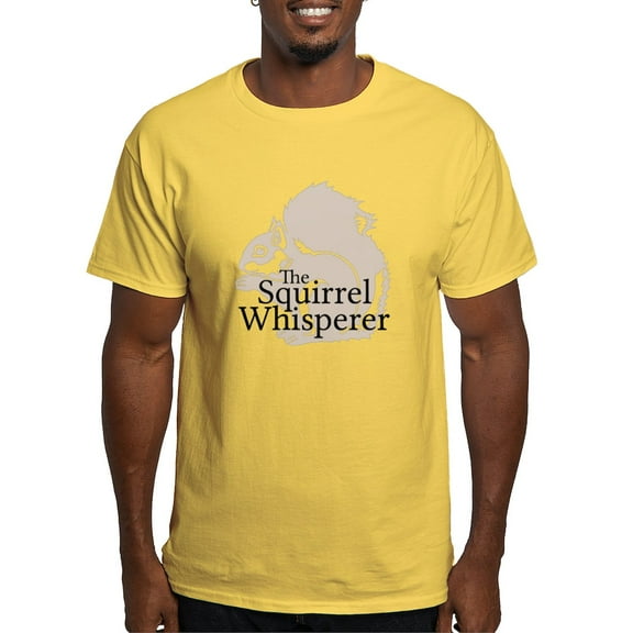 CafePress - The Squirrel Whisperer T Shirt - Light T-Shirt - CP